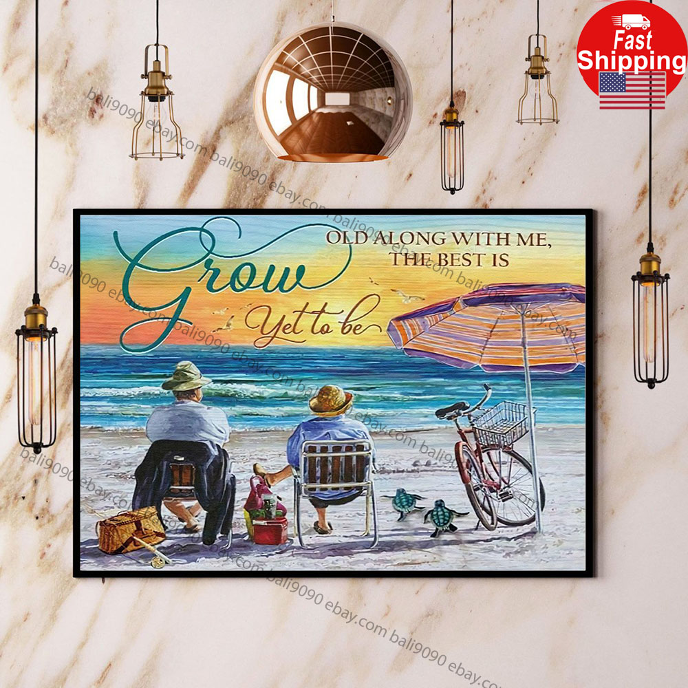Turtle Couple Beach Old Along With Me The Best Is Grow Yet To Be Poster Matte…