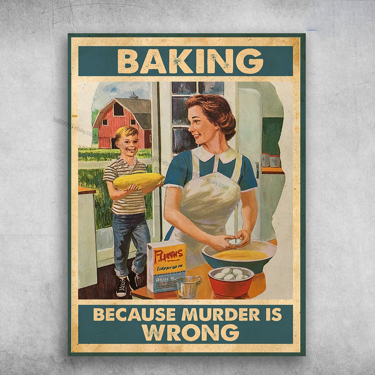 Baking Poster, Baking Cake, Because Murder Is Wrong