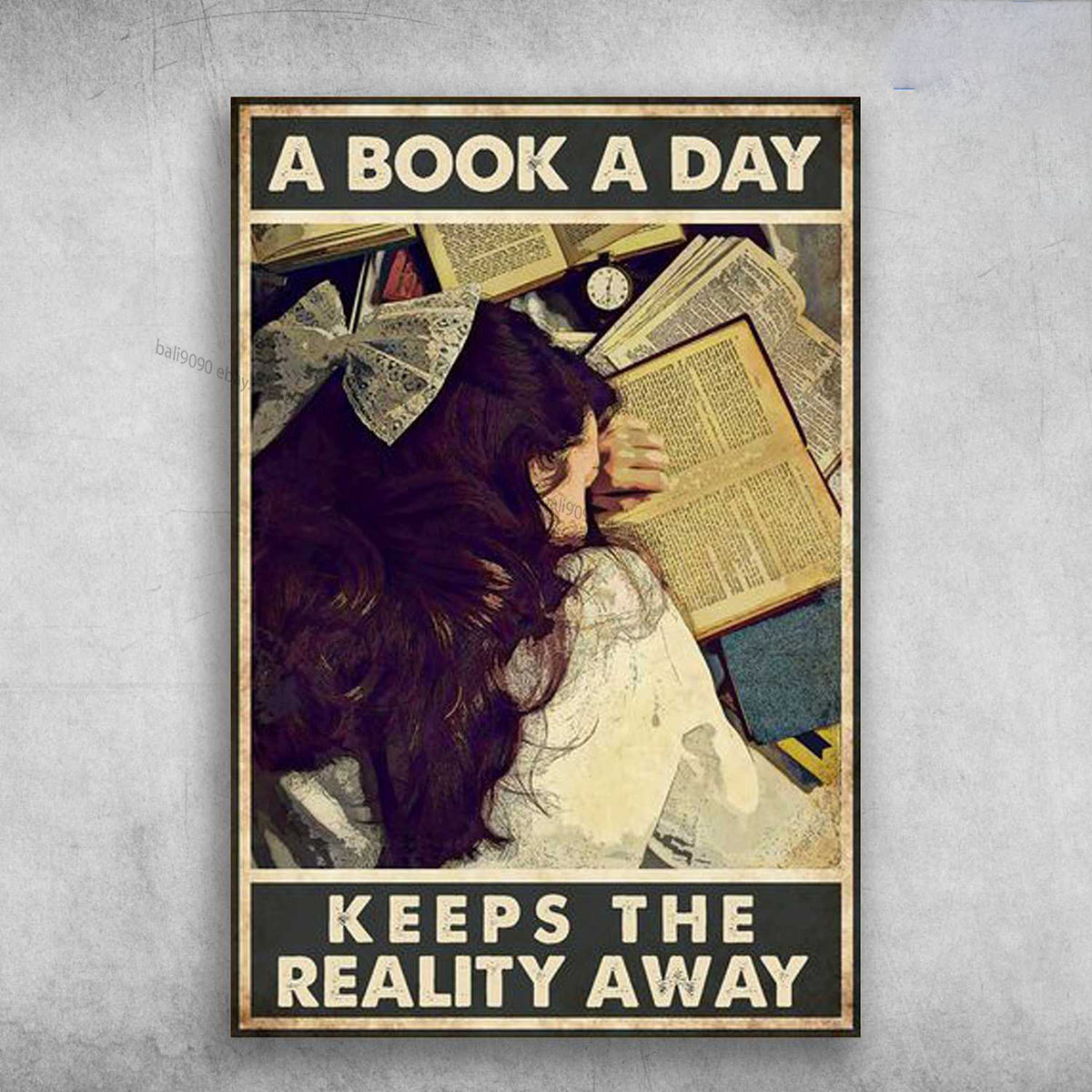 Book Lover, Reading Book, A Book A Day, Keeps The Reality Away