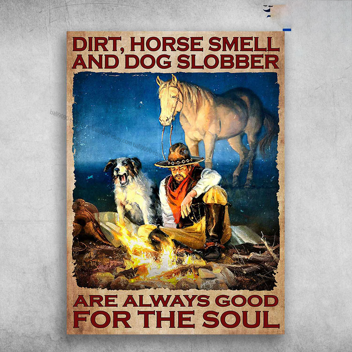 Cowboy And Horse, Camping With Dog – Dirt, Horse Smell And Dog Slobber, Are A…