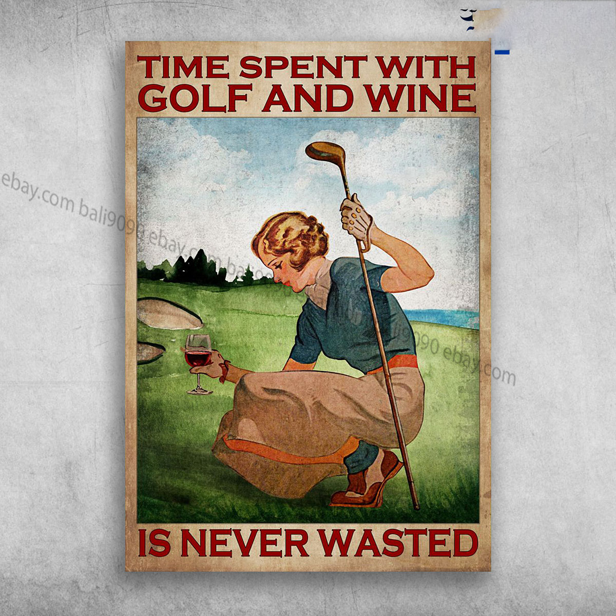 Girl Golf And Wine – Time Spent With Golf And Wine, Is Never Wasted