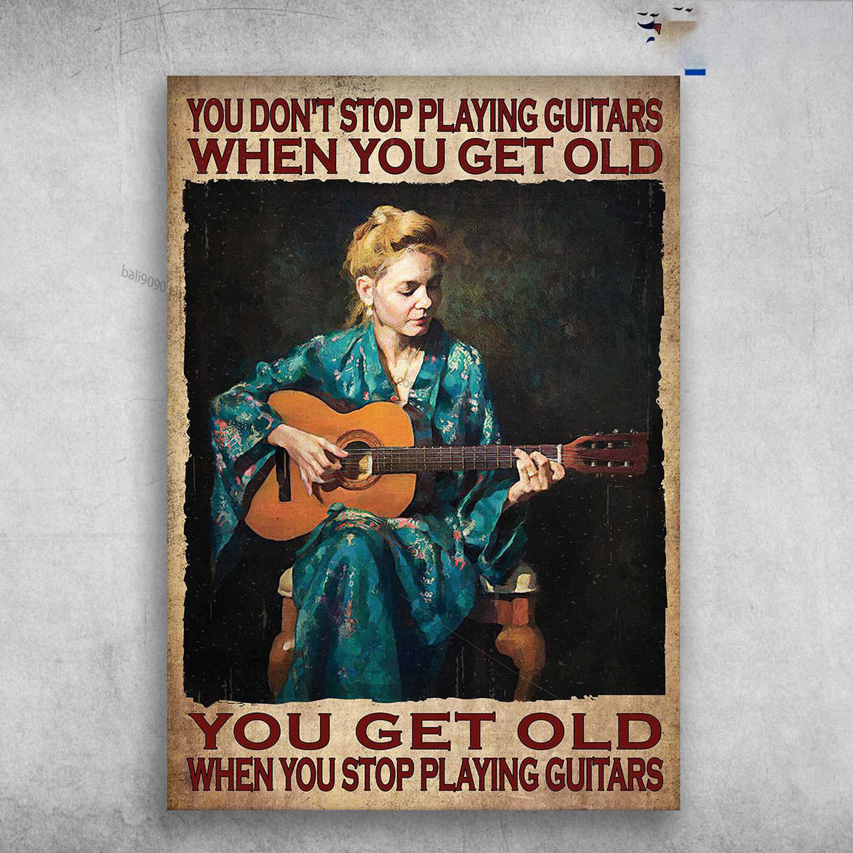 Lady Guitar – You Don’t Stop Playing Guitar When You Get Old, You Get Old Whe…