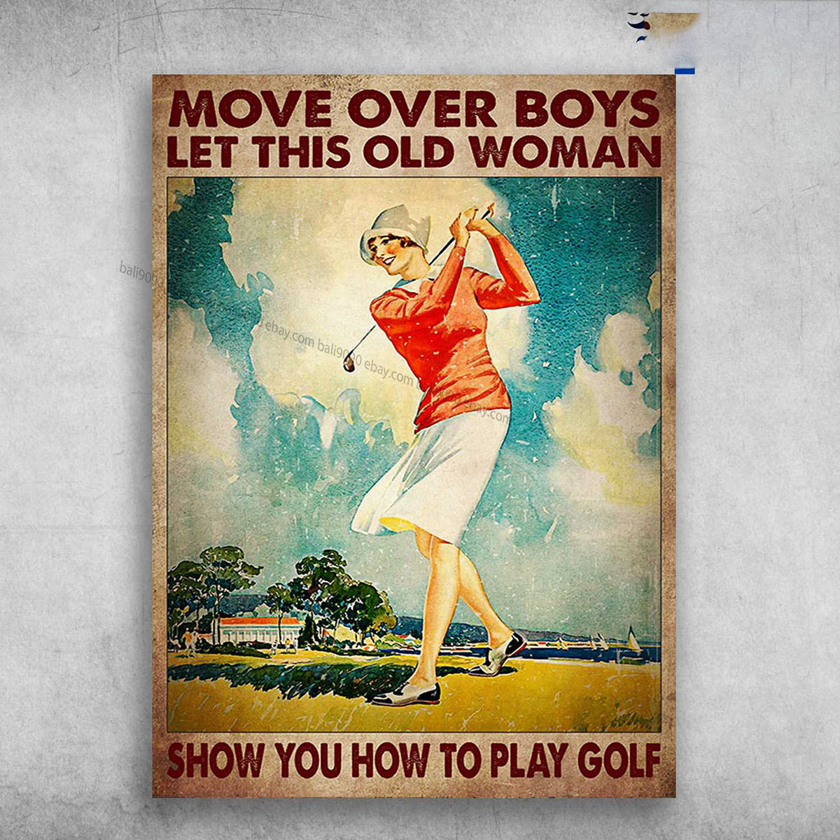 Lady Loves Golf – Move Over Boys, Let This Old Man, Show You How To Play Golf