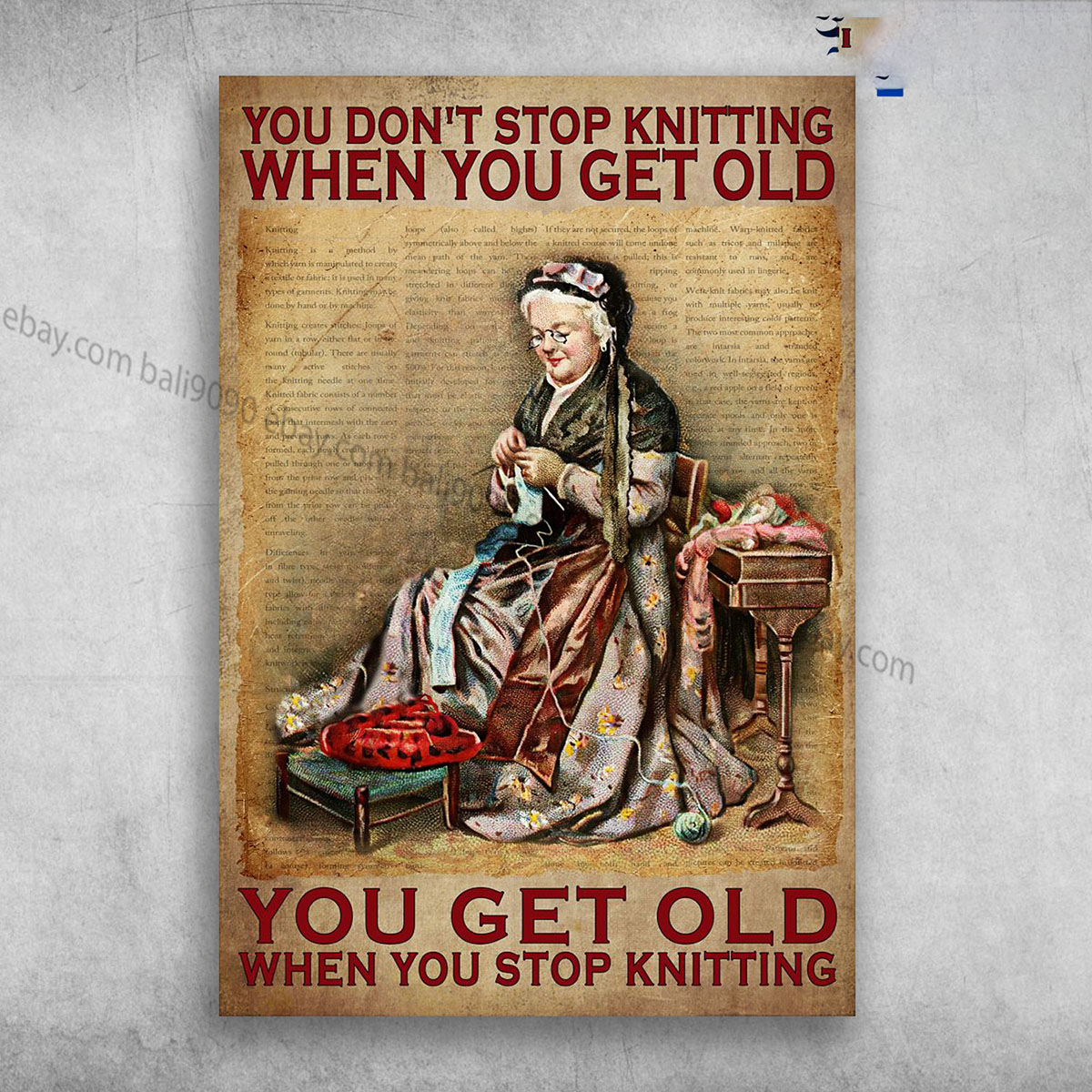 Old Lady Knitting – You Don’t Stop Knitting When You Get Old, You Get Old Whe…