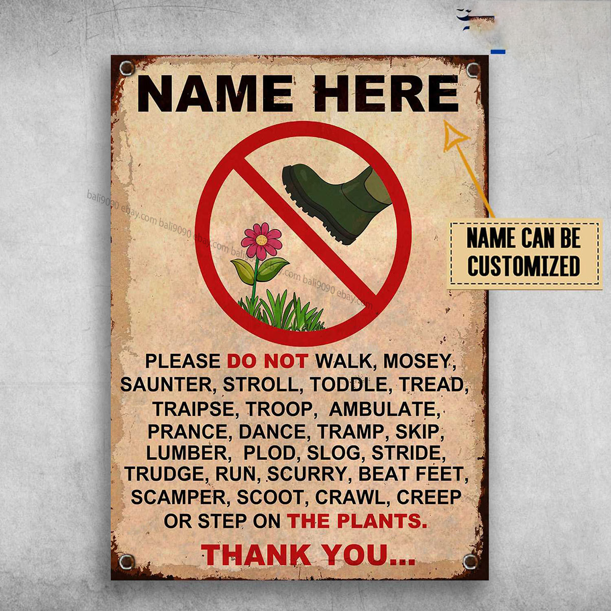 Please Do Not Walk, Mosey, Saunter, Stroll, Toddle, Tread, Traipse Customized…