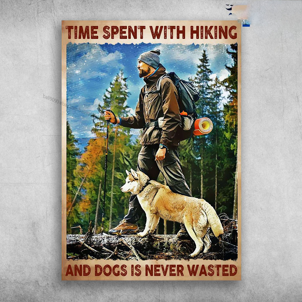 Hiking With Dog – Time Spent With, Hiking And Dog, Is Never Wasted