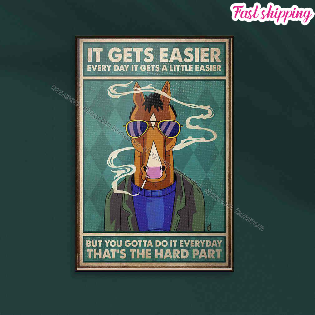 Bojack Horseman It Gets Easier Every Day It Gets A Little Easier But