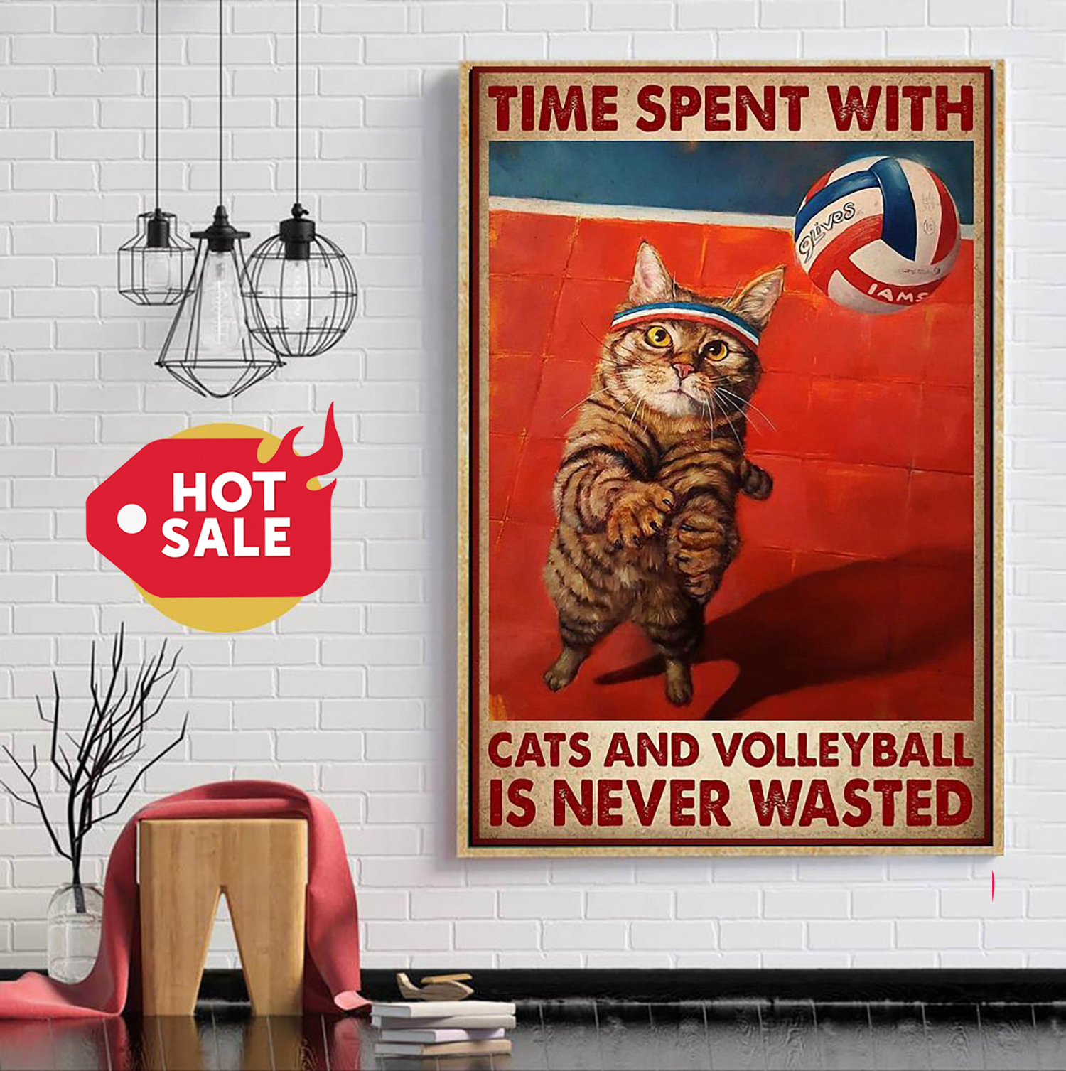 Time spent with cats and volleyball is never wasted poster Poster